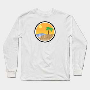 Beach Life T-Shirt Long Sleeve T-Shirt